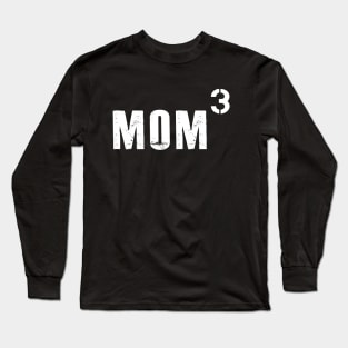 Mom of three kids - mom 3 Long Sleeve T-Shirt